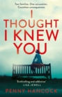 I Thought I Knew You : The Most Thought-provoking and Compelling Read of the Year - eBook