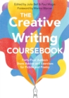 The Creative Writing Coursebook : Forty-Four Authors Share Advice and Exercises for Fiction and Poetry - Book