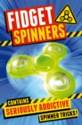 Fidget Spinners : Brilliant Tricks, Tips and Hacks - Book