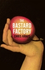 The Bastard Factory - Book