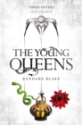 The Young Queens : A Three Dark Crowns novella - eBook