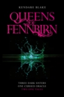Queens of Fennbirn : Two Three Dark Crowns Novellas - eBook