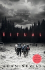 The Ritual : An Unsettling, Spine-Chilling Thriller, Now a Major Film - Book