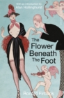 The Flower Beneath the Foot : Being a Record of the Early Life of St. Laura de Nazianzi - eBook