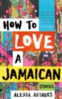 How to Love a Jamaican - eBook