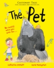 The Pet: Cautionary Tales for Children and Grown-ups - Book