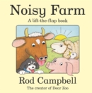 Noisy Farm : A lift-the-flap book - Book