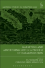 Marketing and Advertising Law in a Process of Harmonisation - eBook