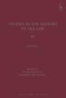 Studies in the History of Tax Law, Volume 7 - eBook