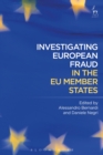 Investigating European Fraud in the EU Member States - eBook