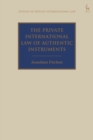 The Private International Law of Authentic Instruments - eBook