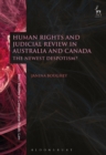 Human Rights and Judicial Review in Australia and Canada : The Newest Despotism? - eBook