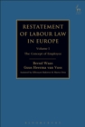Restatement of Labour Law in Europe : Vol I: the Concept of Employee - eBook