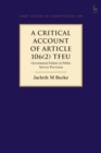 A Critical Account of Article 106(2) TFEU : Government Failure in Public Service Provision - eBook