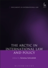 The Arctic in International Law and Policy - eBook