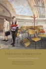 Unpacking Normativity : Conceptual, Normative, and Descriptive Issues - eBook