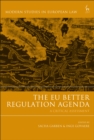 The EU Better Regulation Agenda : A Critical Assessment - eBook