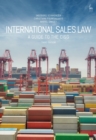International Sales Law : A Guide to the CISG - Book