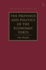 The Province and Politics of the Economic Torts - eBook