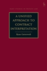 A Unified Approach to Contract Interpretation - eBook