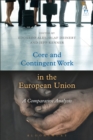 Core and Contingent Work in the European Union : A Comparative Analysis - Book