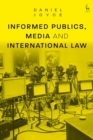 Informed Publics, Media and International Law - eBook