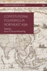 Constitutional Foundings in Northeast Asia - eBook