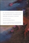EU Environmental Principles and Scientific Uncertainty before National Courts : The Case of the Habitats Directive - eBook