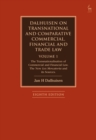 Dalhuisen on Transnational and Comparative Commercial, Financial and Trade Law Volume 1 : The Transnationalisation of Commercial and Financial Law. The New Lex Mercatoria and its Sources - eBook