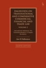 Dalhuisen on Transnational and Comparative Commercial, Financial and Trade Law Volume 2 : International Arbitration. The Transnationalisation of Dispute Resolution - eBook