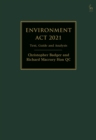 Environment Act 2021 : Text, Guide and Analysis - Book