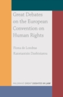 Great Debates on the European Convention on Human Rights - eBook