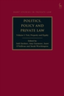Politics, Policy and Private Law : Volume I: Tort, Property and Equity - eBook