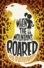 When the Mountains Roared - eBook