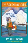 The Adventure Club: Polar Bear Patrol : Book 3 - Book