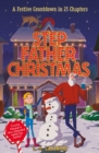 Stepfather Christmas : A Festive Countdown Story in 25 Chapters - Book