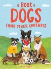 A Book of Dogs (and other canines) - Book
