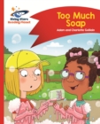 Reading Planet - Too Much Soap! - Red B: Comet Street Kids ePub - eBook