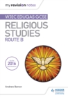 My Revision Notes WJEC Eduqas GCSE Religious Studies Route B - eBook