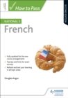 How to Pass National 5 French, Second Edition - eBook