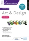 How to Pass National 5 Art & Design, Second Edition - Book
