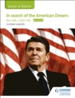 Access to History: In search of the American Dream: the USA, c1917 96 for Edexcel - eBook