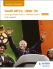 Access to History: South Africa, 1948 94: from apartheid state to 'rainbow nation' for Edexcel - eBook