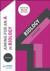 Aiming for an A in A-level Biology - Book