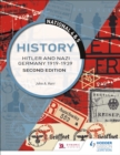 National 4 & 5 History: Hitler and Nazi Germany 1919-1939, Second Edition - eBook