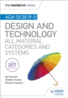 My Revision Notes: AQA GCSE (9-1) Design and Technology: All Material Categories and Systems - eBook