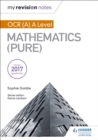 My Revision Notes: OCR (A) A Level Mathematics (Pure) - eBook