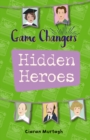 Reading Planet KS2 - Game-Changers: Hidden Heroes - Level 2: Mercury/Brown band - eBook