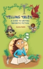 Reading Planet KS2 - Telling Tales - A Guide to Writing Fantastic Fiction - Level 6: Jupiter/Blue band - eBook
