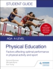 AQA A Level Physical Education Student Guide 2: Factors affecting optimal performance in physical activity and sport - eBook